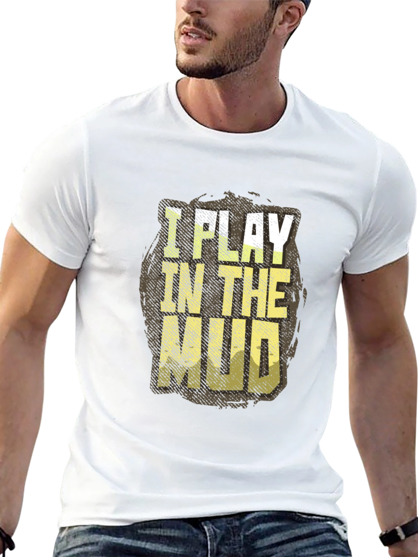 I Play In The Mud Graphic Tee
