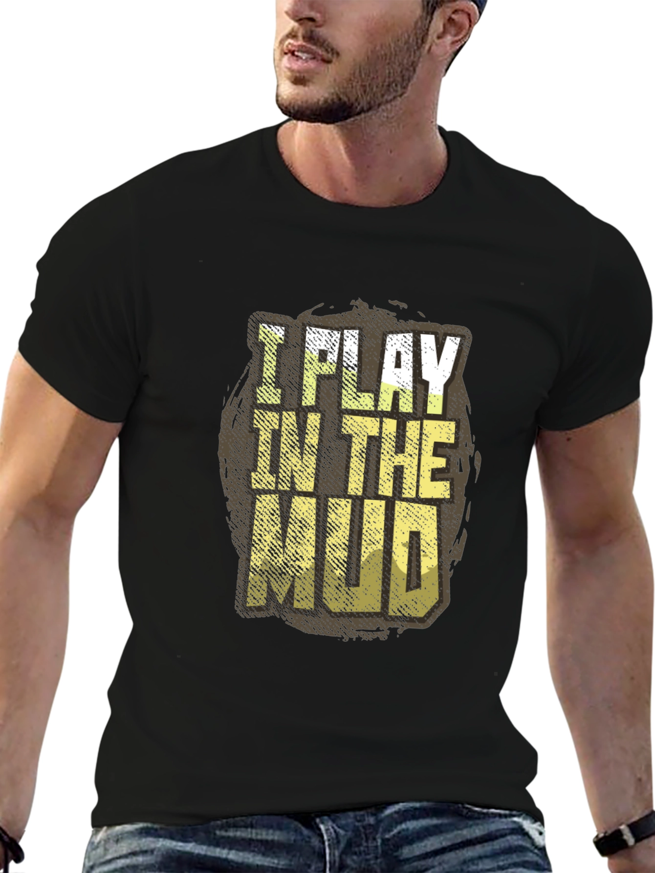 I Play In The Mud Graphic Tee