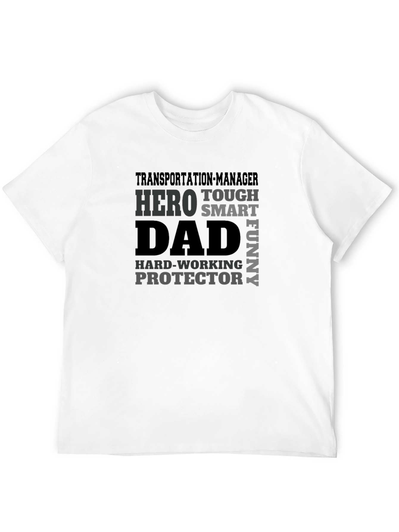 Transportation Manager Dad Hero T-Shirt