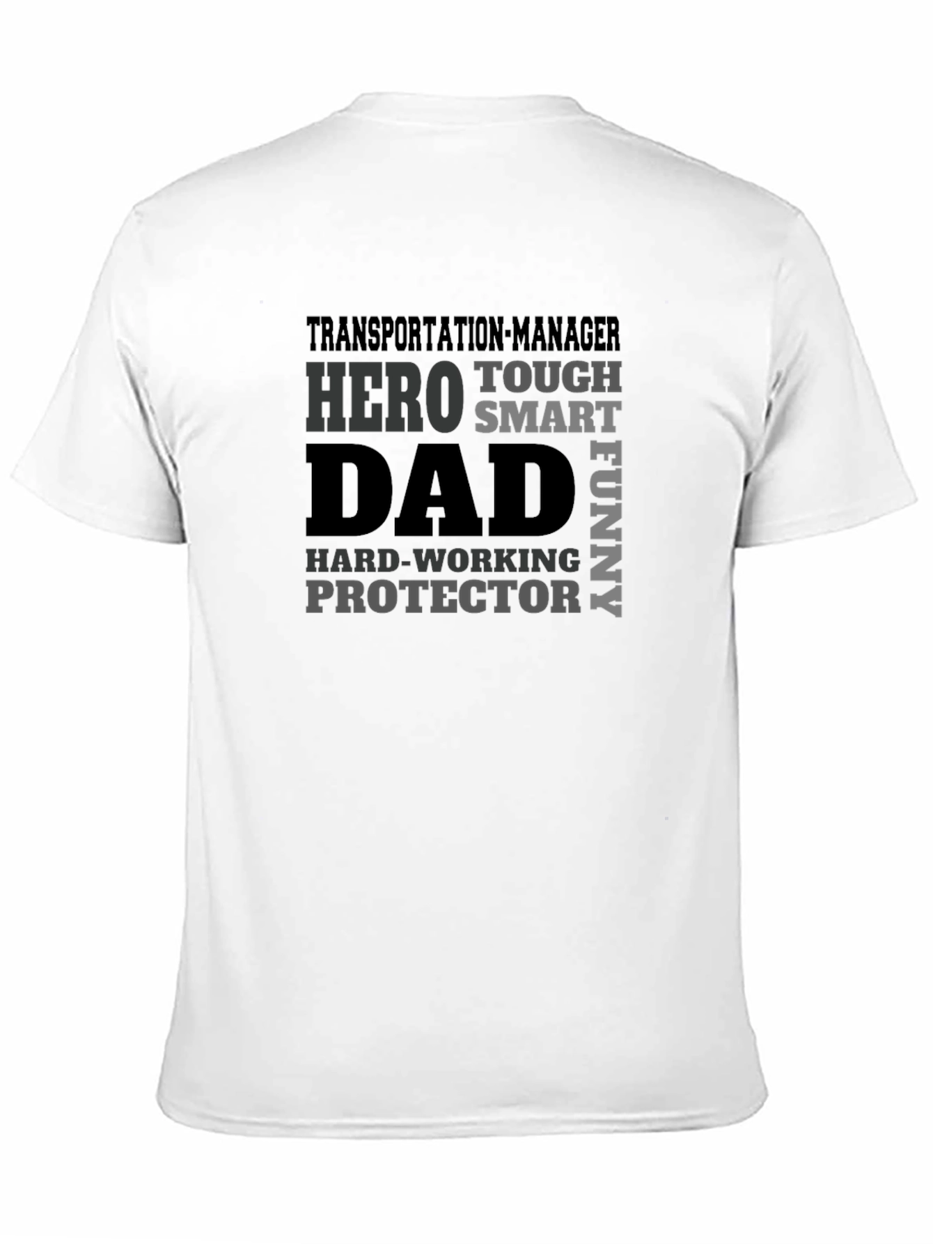 Transportation Manager Dad Hero T-Shirt