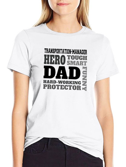 Transportation Manager Dad Hero T-Shirt