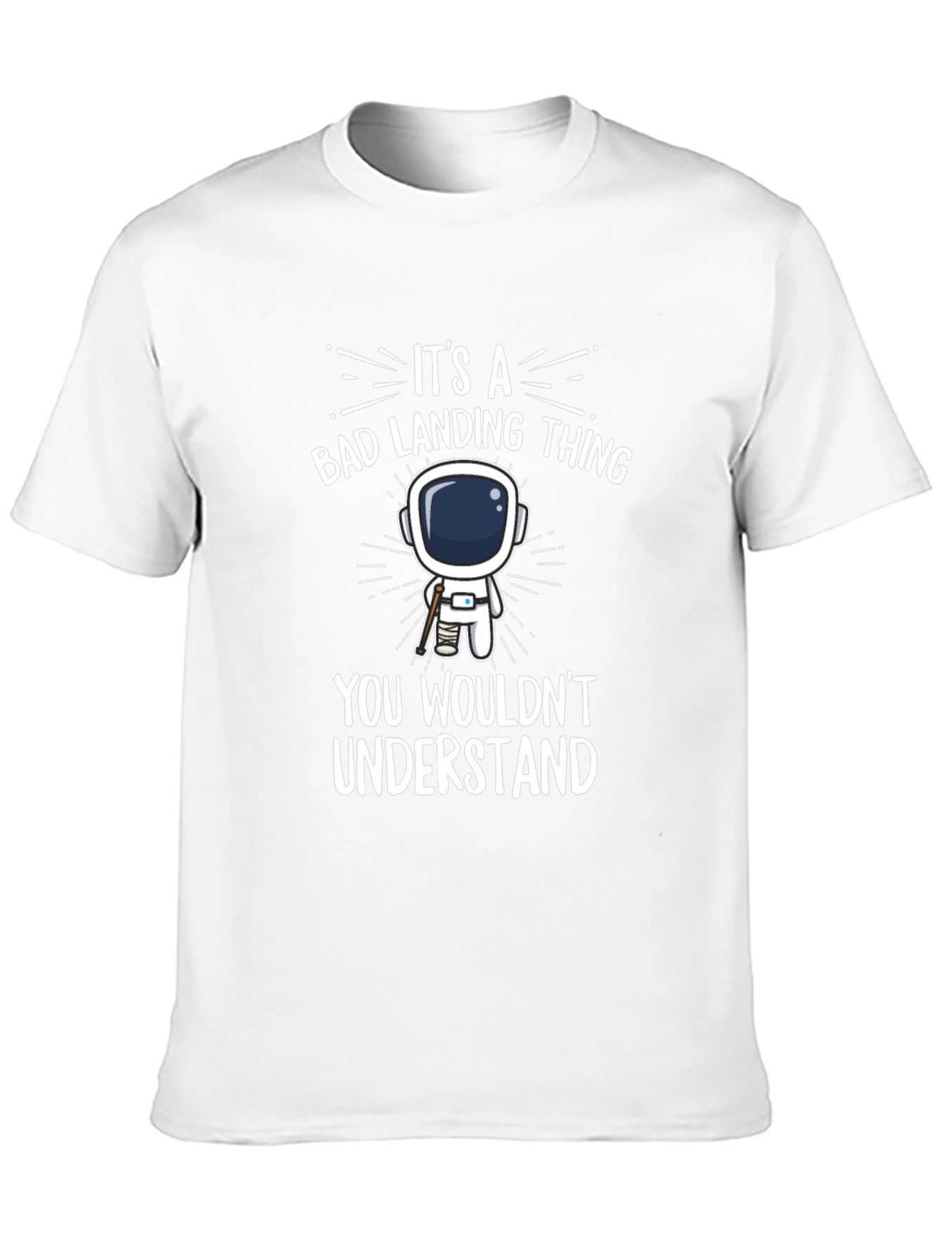 Bad Landing Thing Astronaut T-Shirt