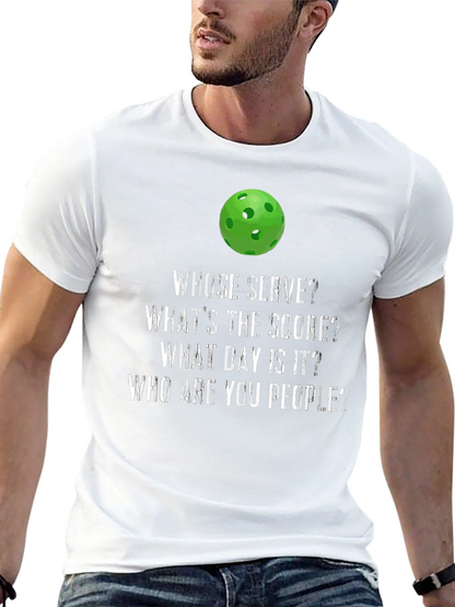 Pickleball T-Shirt: Whose Serve? Funny Pickleball Tee