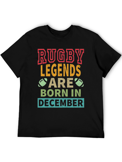 Rugby Legends Born in December T-Shirt