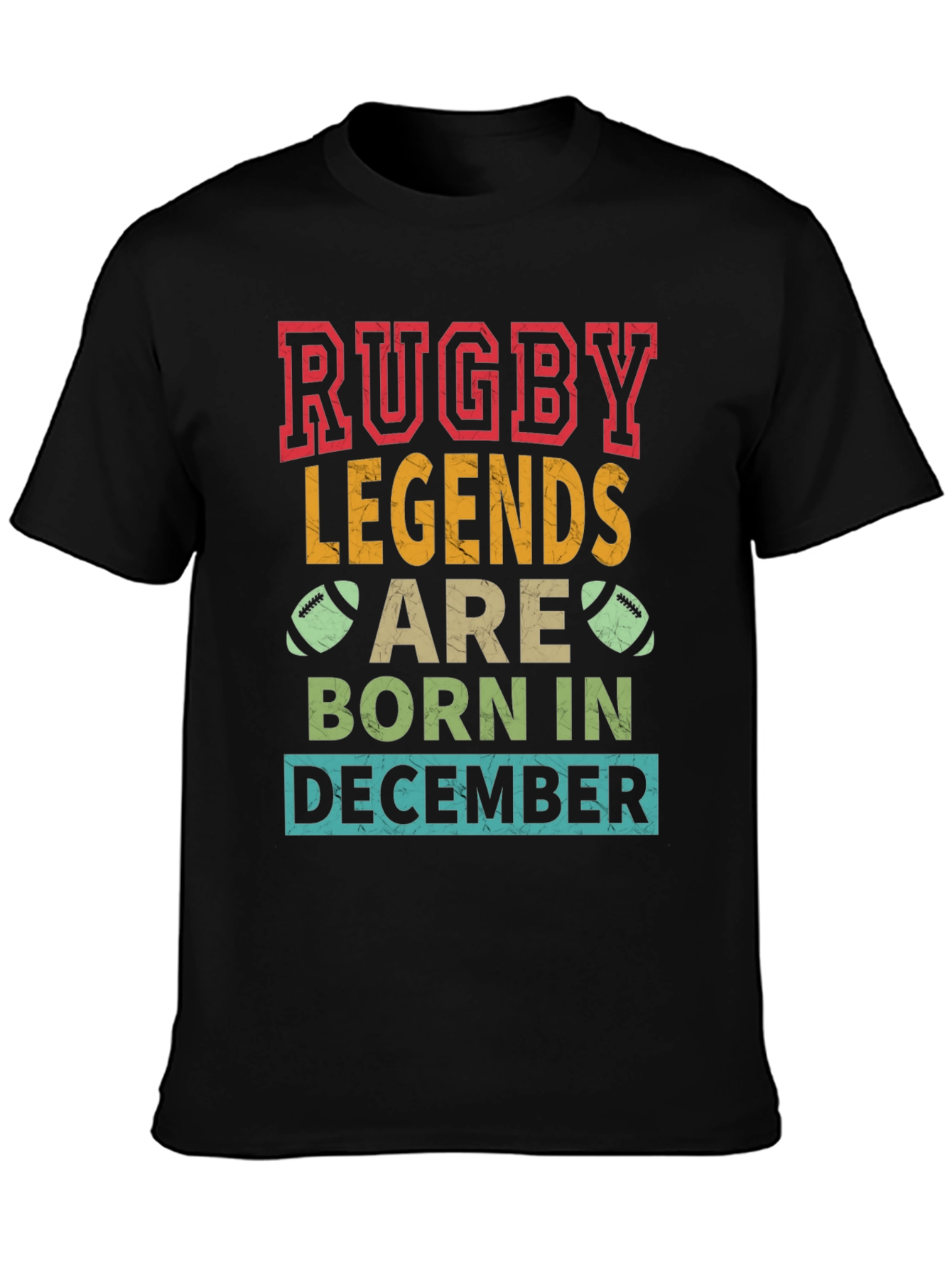 Rugby Legends Born in December T-Shirt