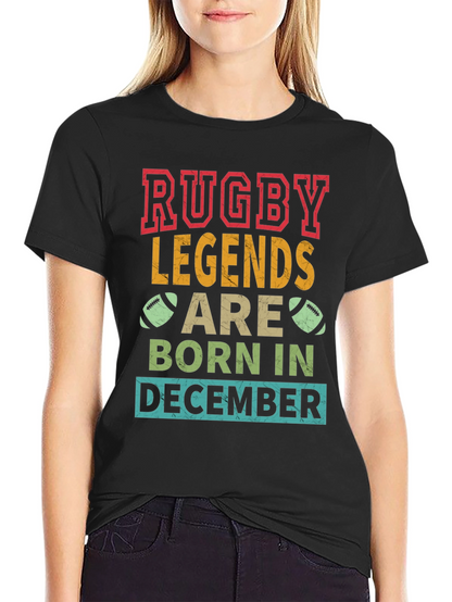 Rugby Legends Born in December T-Shirt