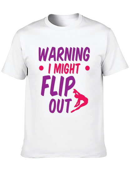 Warning I Might Flip Out Gymnast T-Shirt