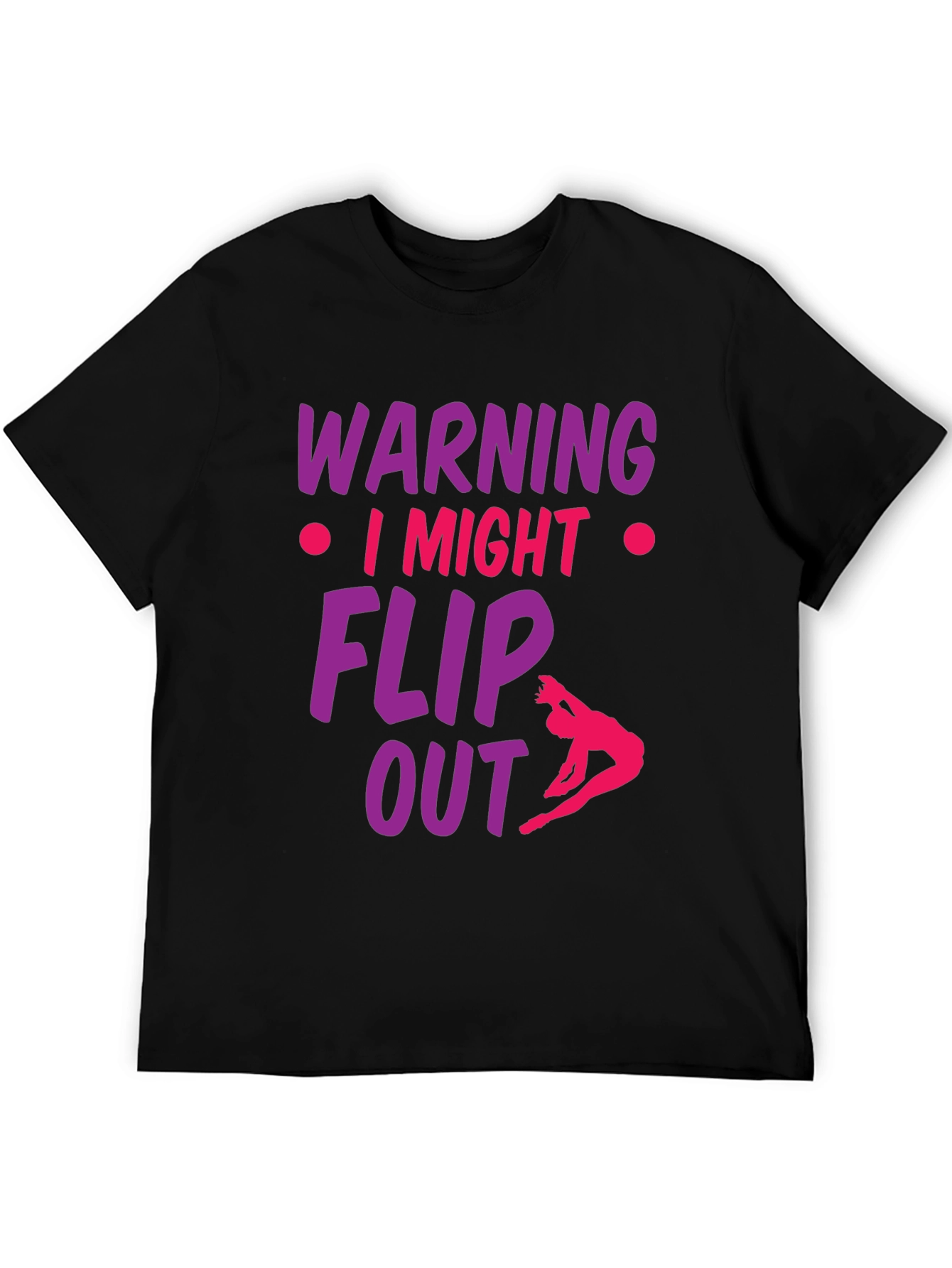 Warning I Might Flip Out Gymnast T-Shirt