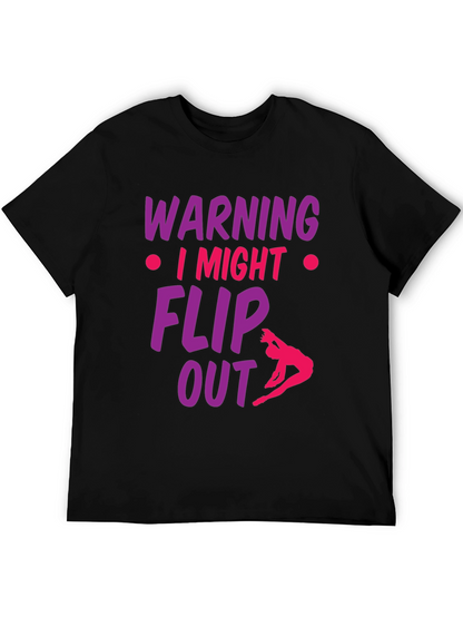 Warning I Might Flip Out Gymnast T-Shirt