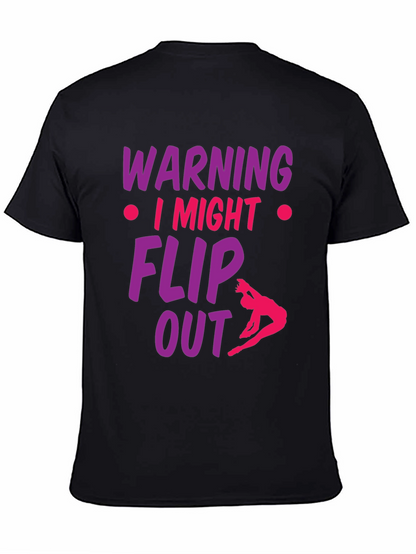 Warning I Might Flip Out Gymnast T-Shirt