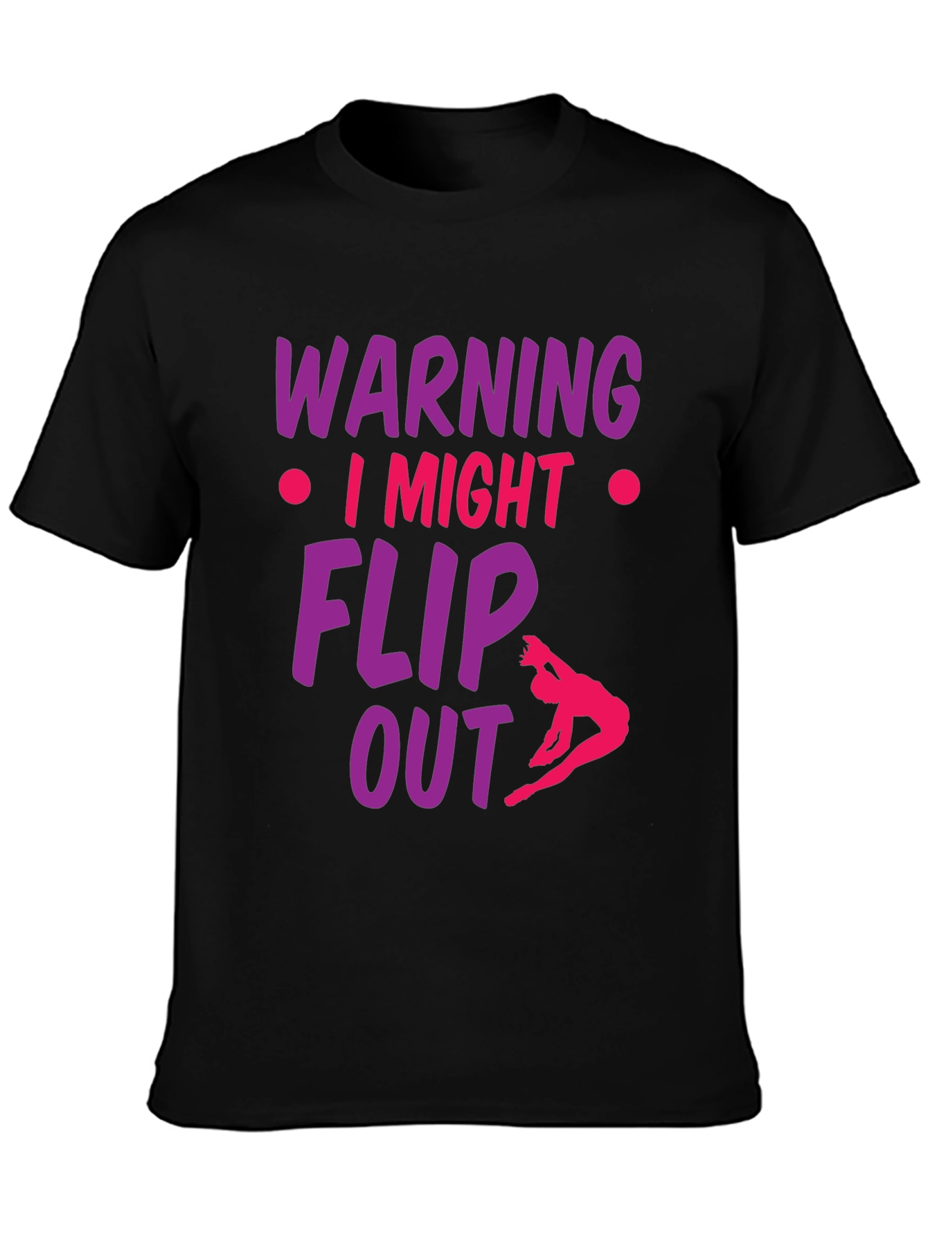 Warning I Might Flip Out Gymnast T-Shirt
