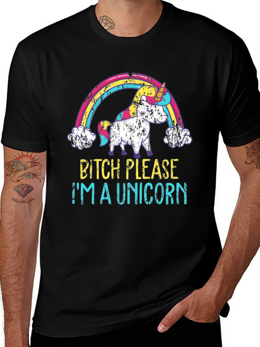 Unicorn Rainbow Graphic T-Shirt - Bitch Please Im a Unicorn