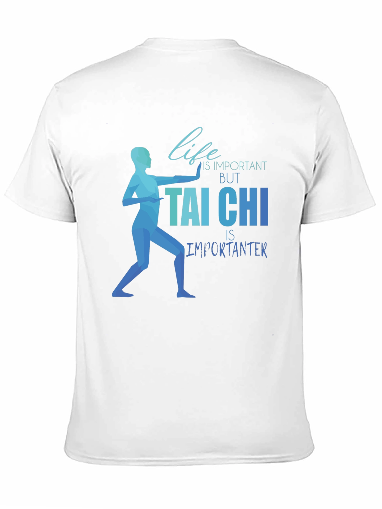 Tai Chi Is Importanter Graphic Tee