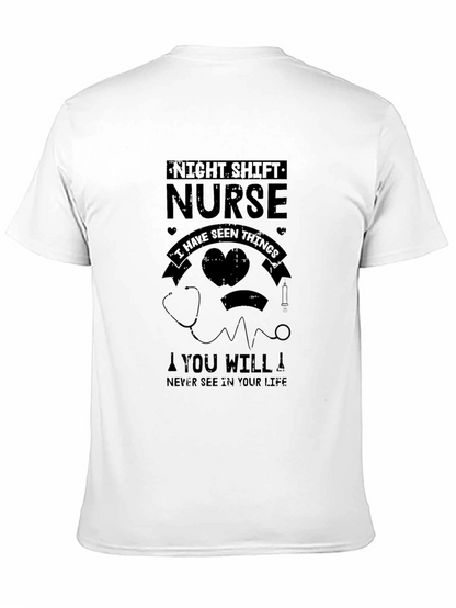 Night Shift Nurse T-Shirt - Seen Things You Havent!