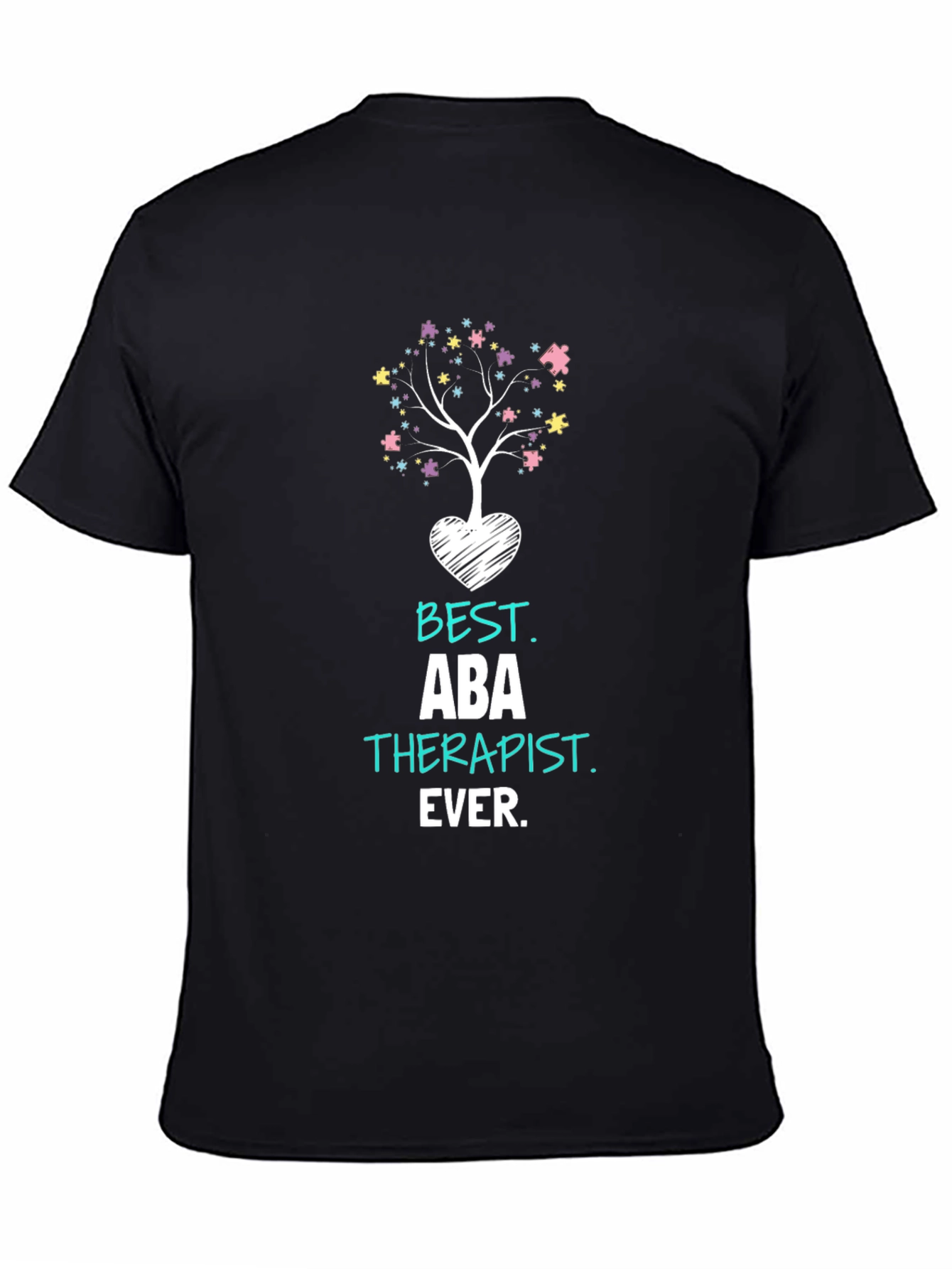 Best ABA Therapist Ever T-Shirt Autism Awareness