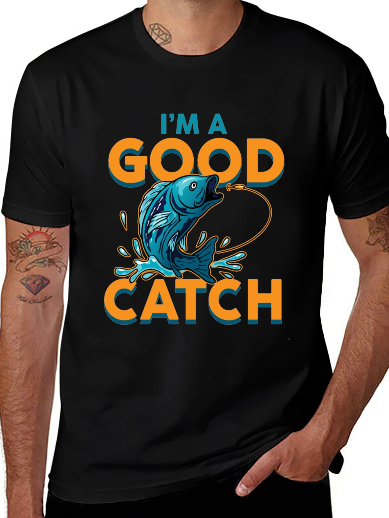 Im a Good Catch Fishing T-Shirt