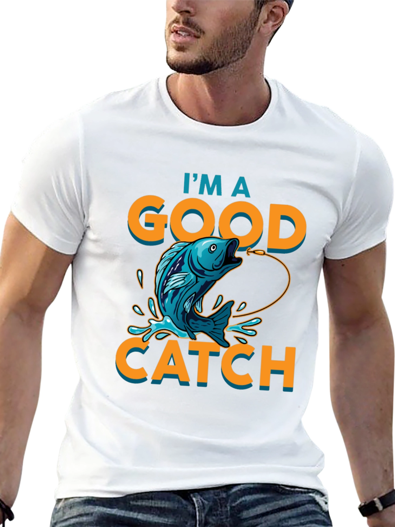 Im a Good Catch Fishing T-Shirt