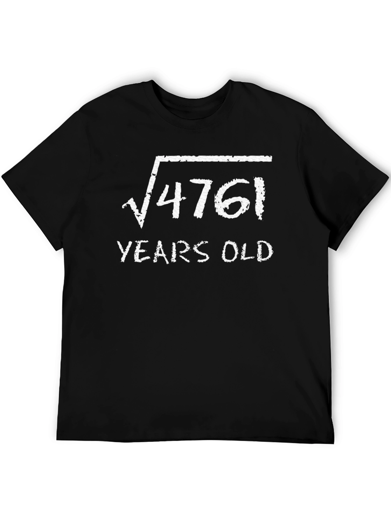 Funny Math Birthday T-Shirt - Square Root 4761