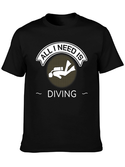 All I Need is Diving Black T-Shirt