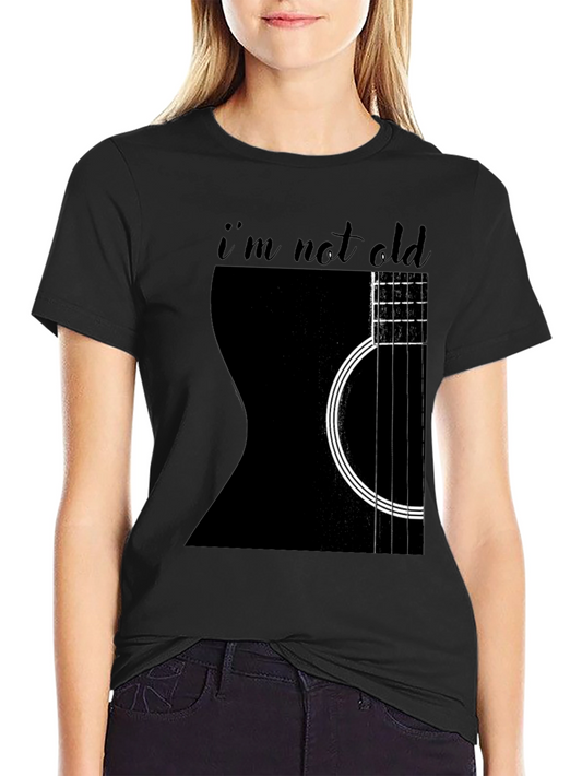 Im Not Old Guitar T-Shirt