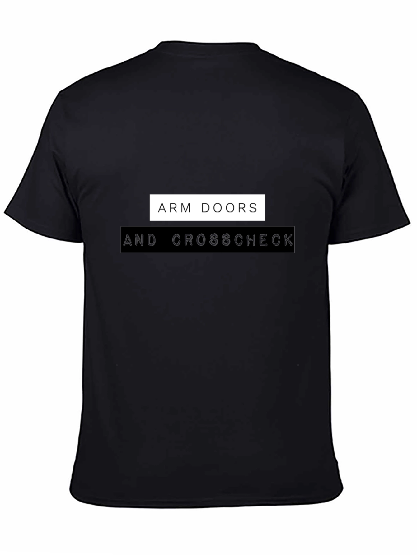 Arm Doors & Crosscheck Black T-Shirt