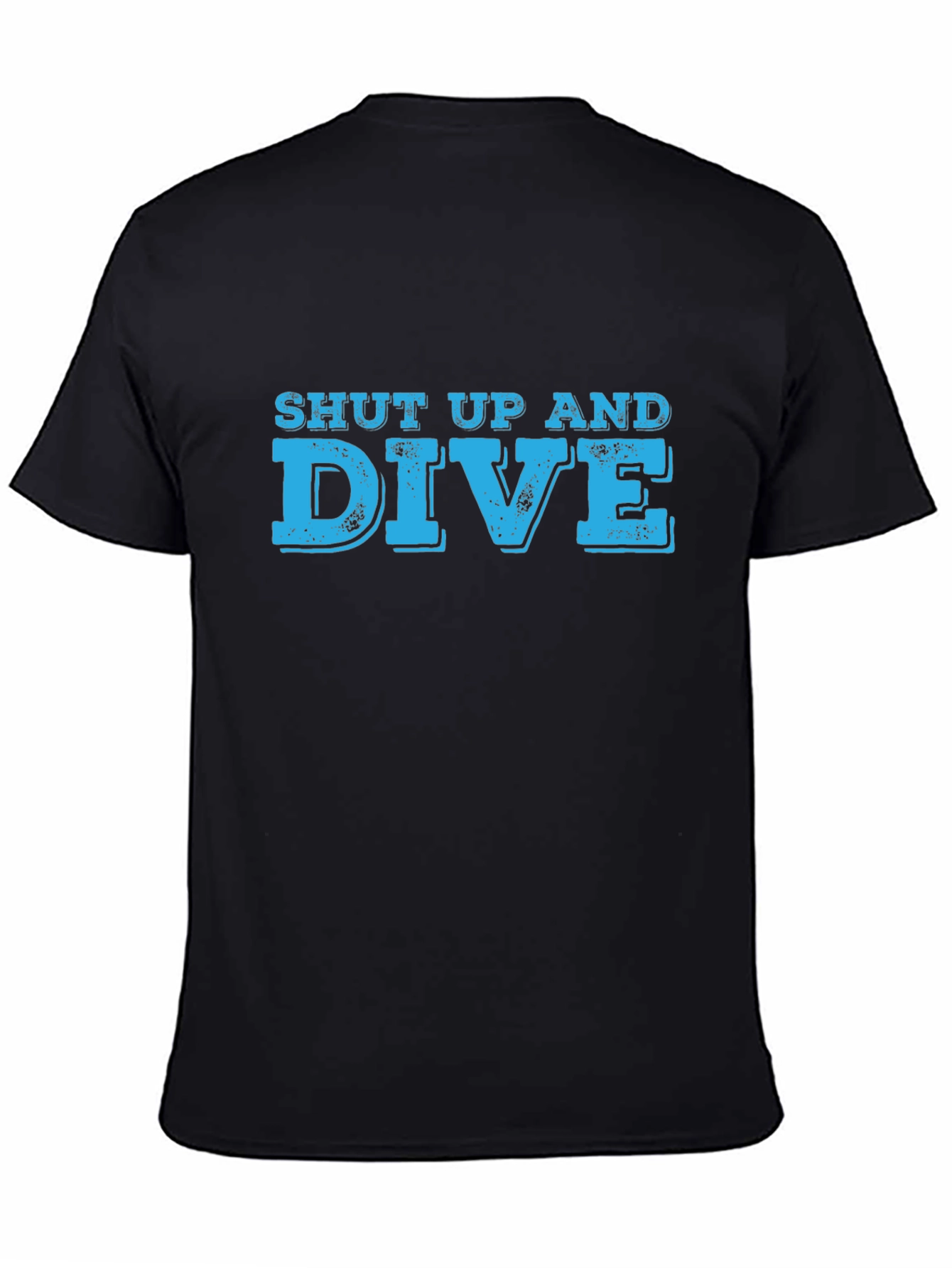 Shut Up And Dive Graphic T-Shirt