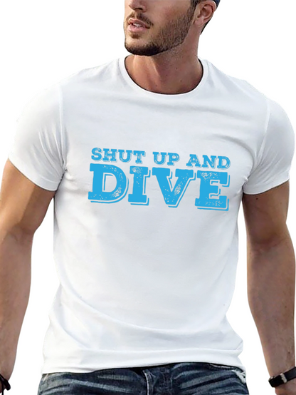 Shut Up And Dive Graphic T-Shirt