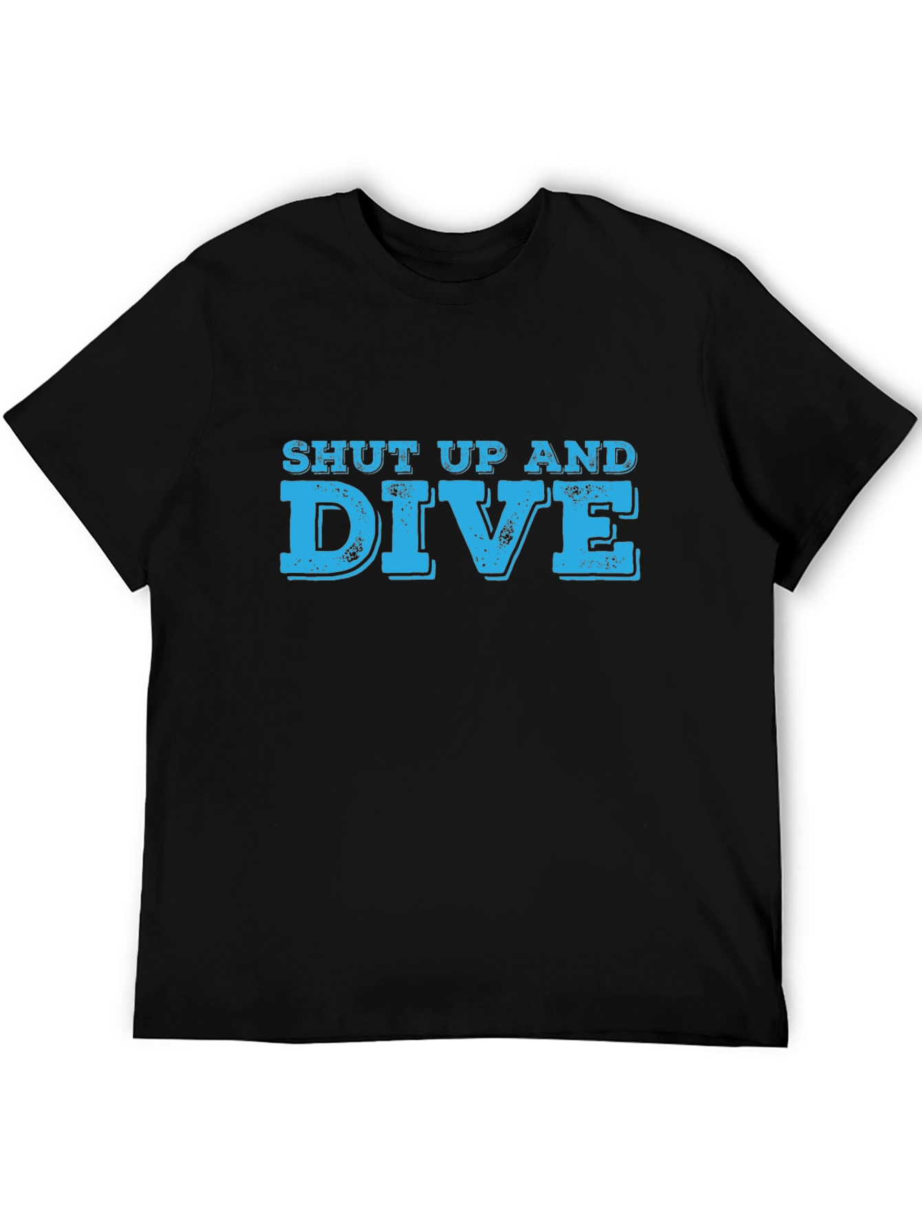 Shut Up And Dive Graphic T-Shirt