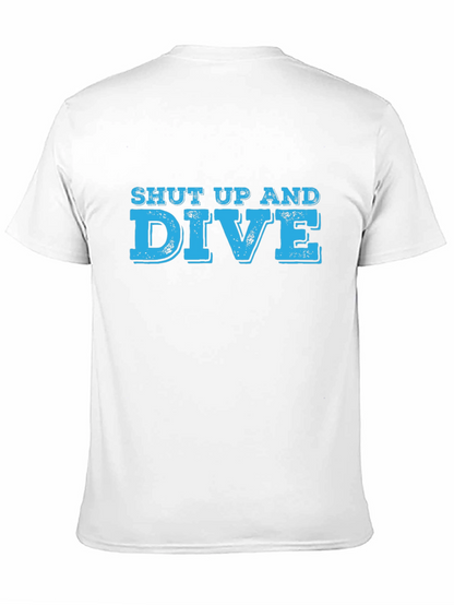 Shut Up And Dive Graphic T-Shirt