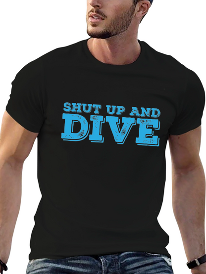 Shut Up And Dive Graphic T-Shirt