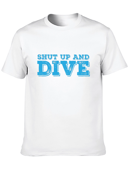 Shut Up And Dive Graphic T-Shirt