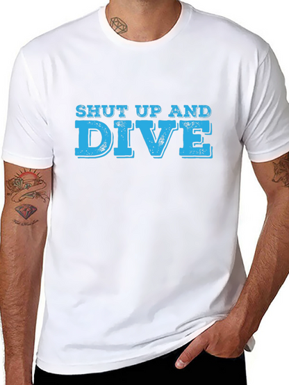 Shut Up And Dive Graphic T-Shirt