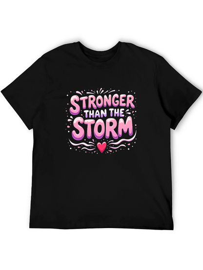Stronger Than The Storm T-Shirt