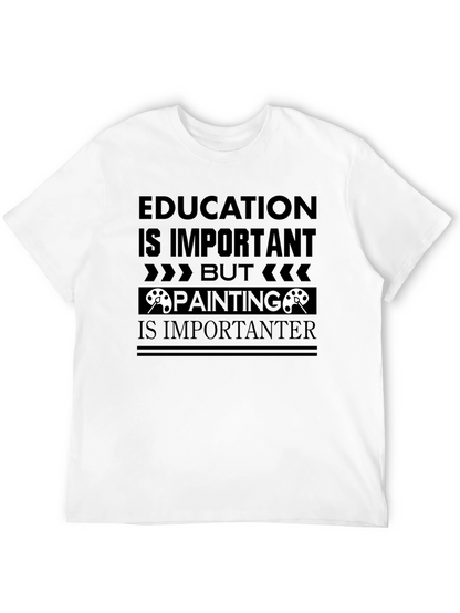 Education vs Painting Slogan Graphic Tee