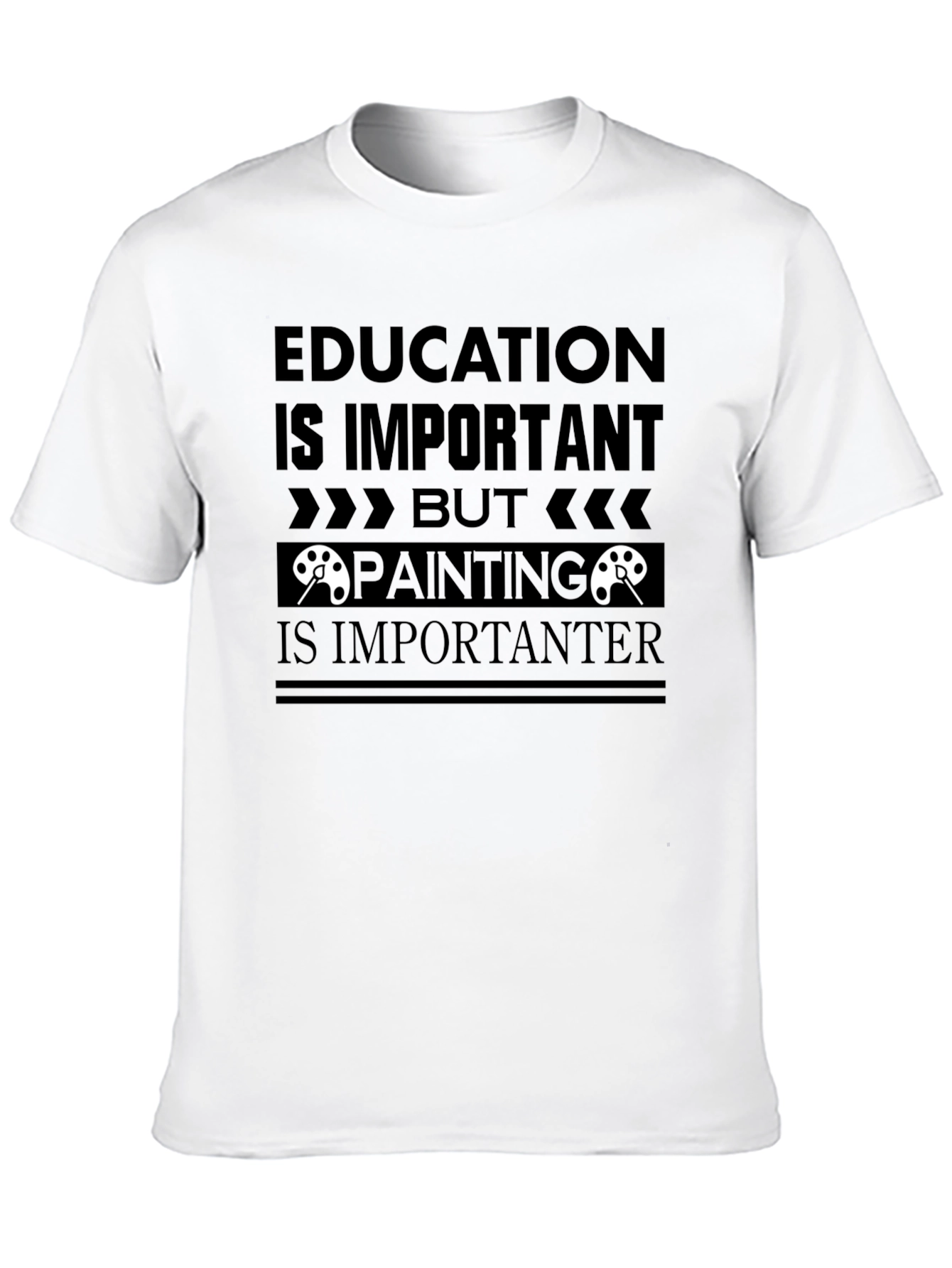 Education vs Painting Slogan Graphic Tee