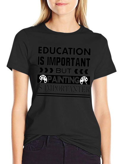 Education vs Painting Slogan Graphic Tee