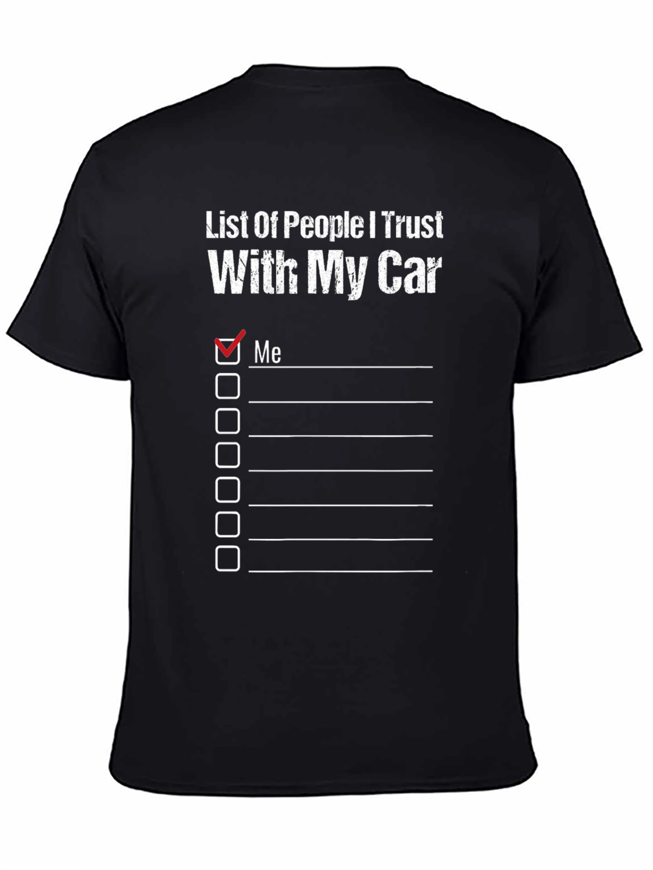 Trust My Car T-Shirt Funny Car Lover Tee