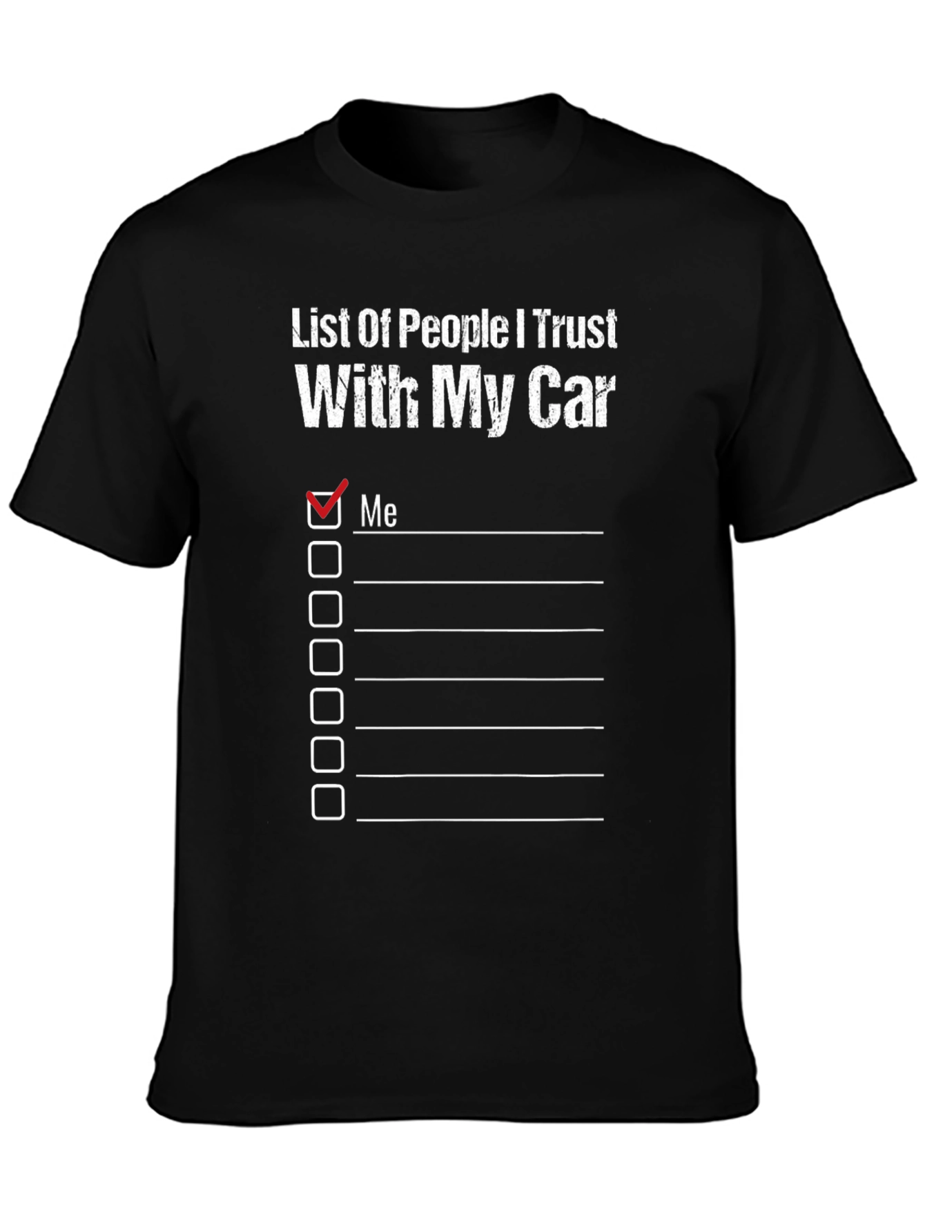 Trust My Car T-Shirt Funny Car Lover Tee