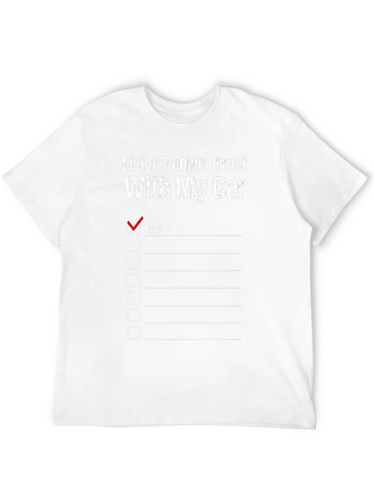 Trust My Car T-Shirt Funny Car Lover Tee