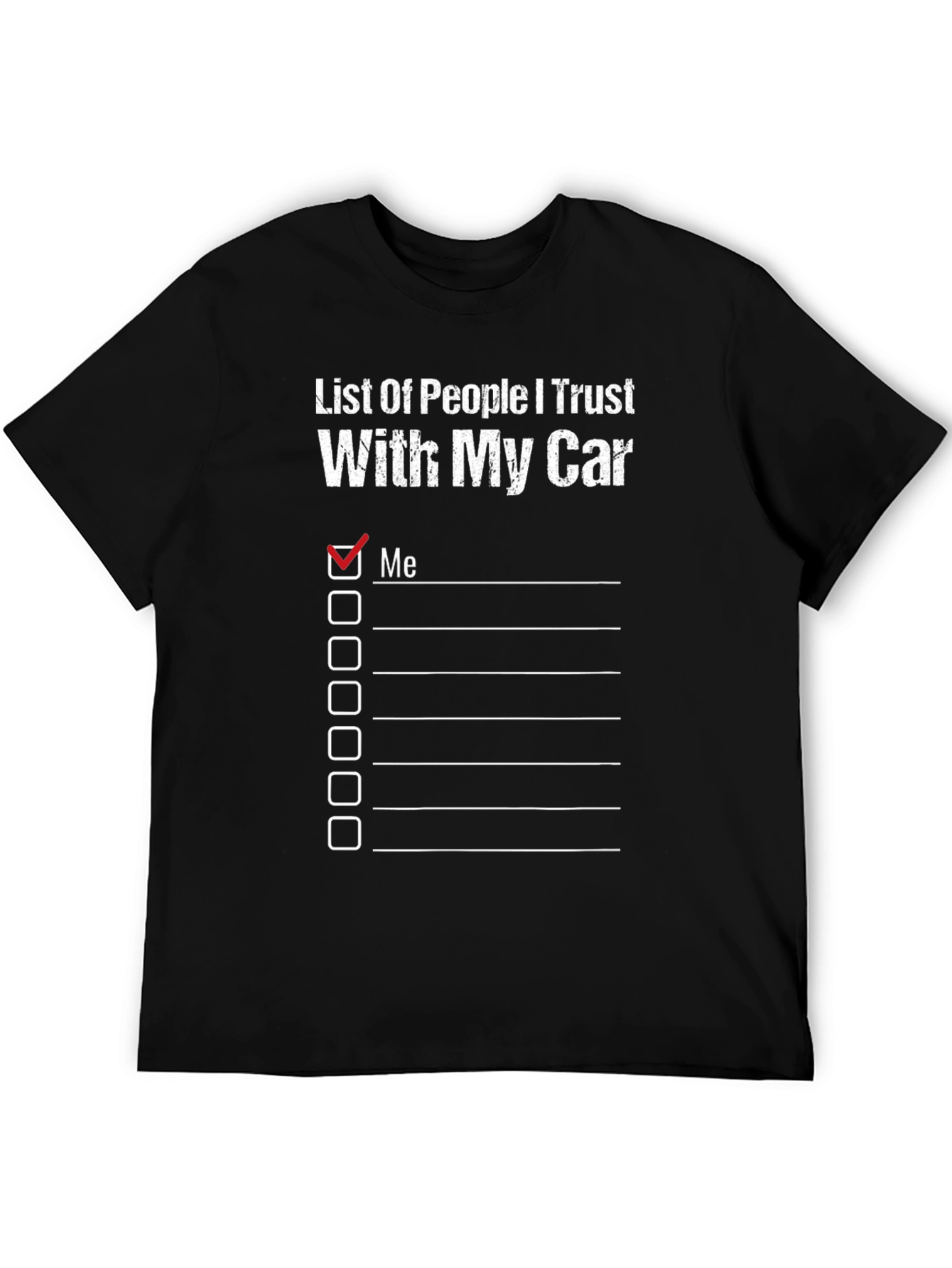 Trust My Car T-Shirt Funny Car Lover Tee