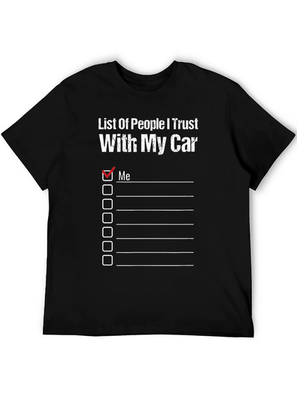 Trust My Car T-Shirt Funny Car Lover Tee