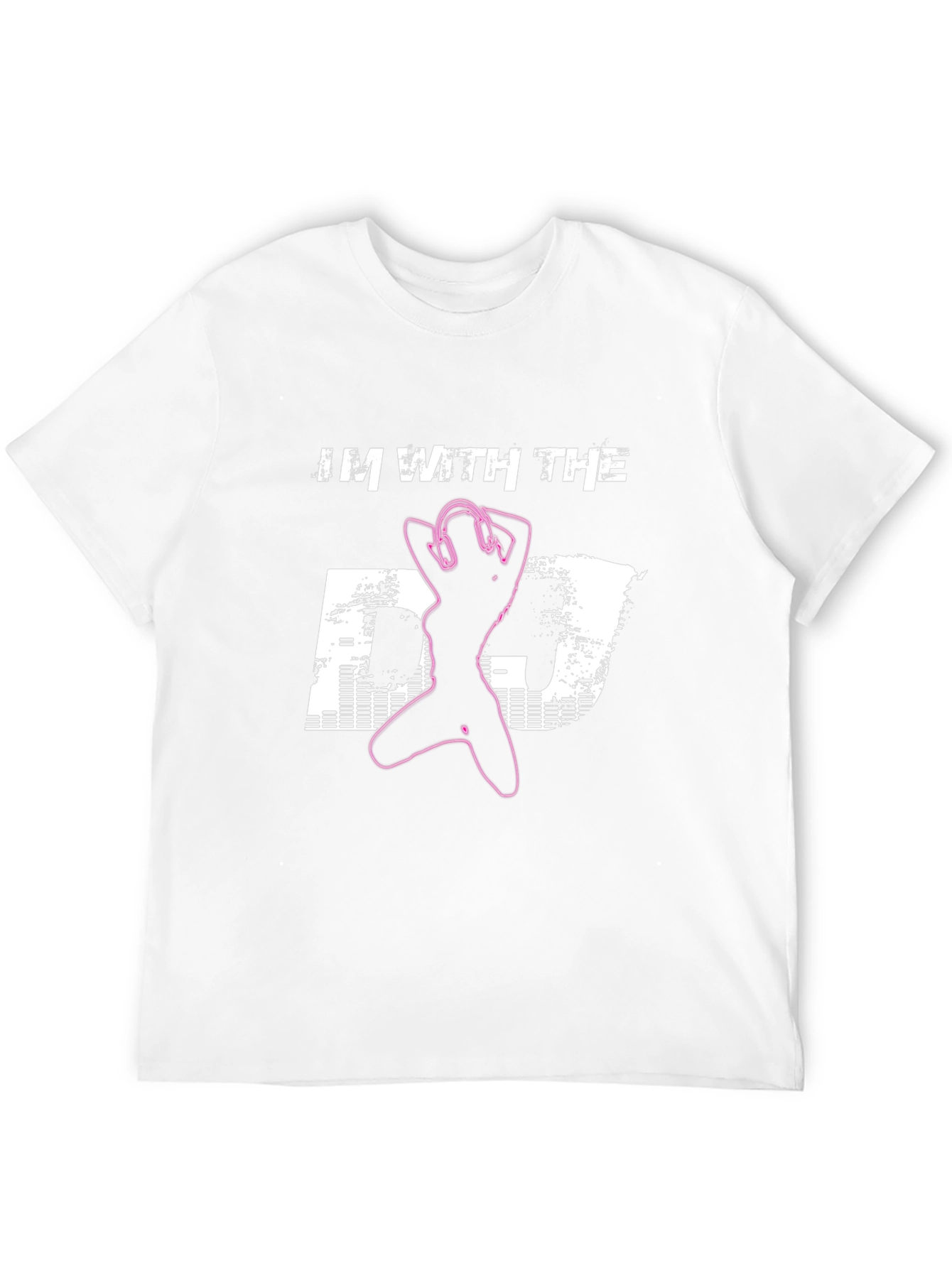 Im With the DJ Graphic T-Shirt