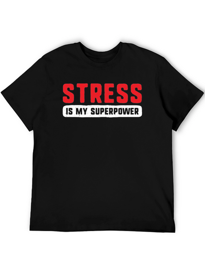 Stress is My Superpower Graphic T-Shirt