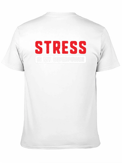 Stress is My Superpower Graphic T-Shirt