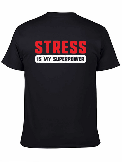 Stress is My Superpower Graphic T-Shirt