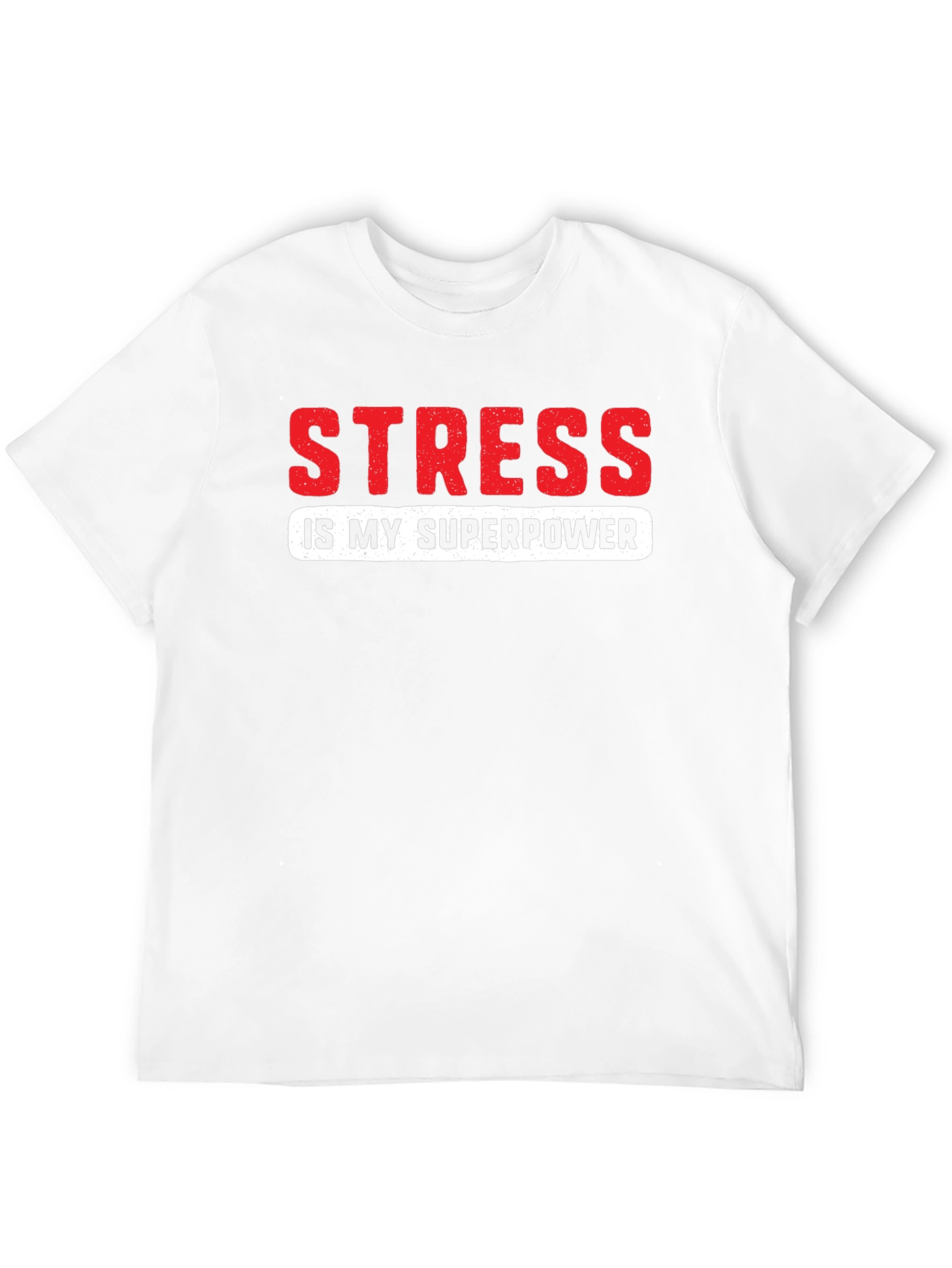 Stress is My Superpower Graphic T-Shirt