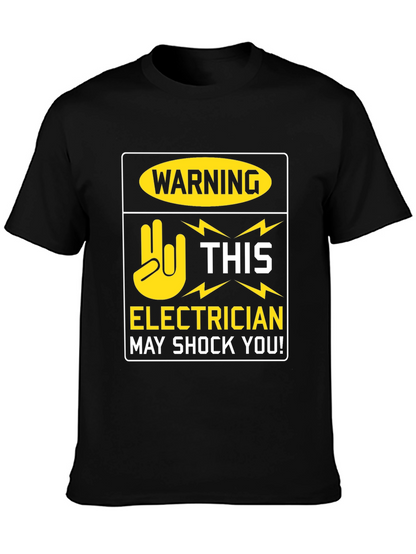 Electrician Warning T-Shirt - May Shock You! Funny Tee