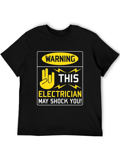Electrician Warning T-Shirt - May Shock You! Funny Tee