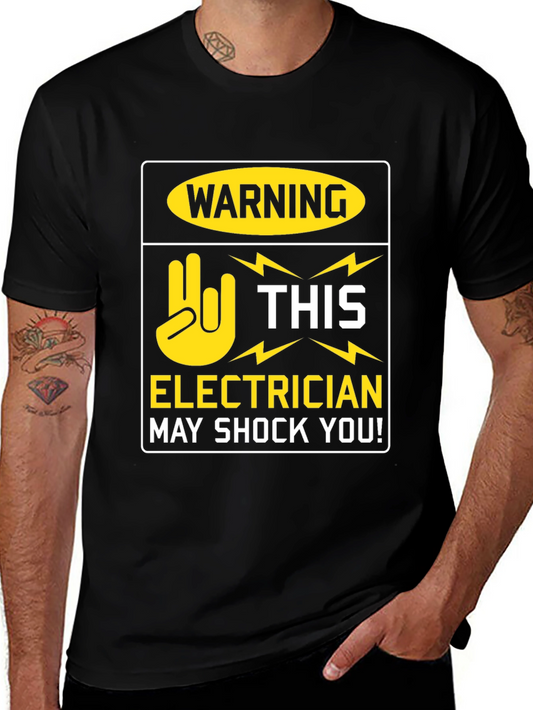 Electrician Warning T-Shirt - May Shock You! Funny Tee