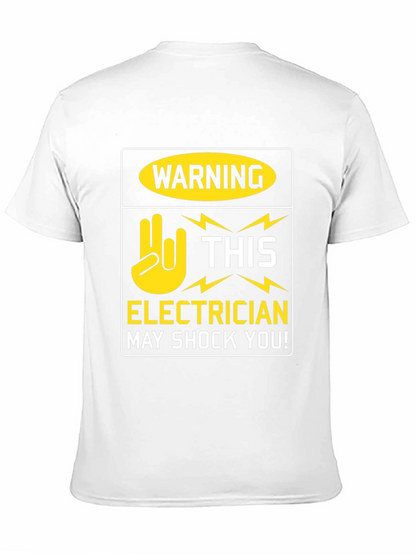 Electrician Warning T-Shirt - May Shock You! Funny Tee